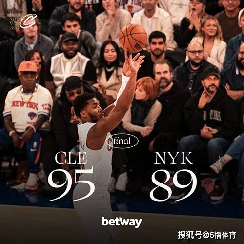 NBA:NBA常规赛：骑士95-89复仇尼克斯,米切尔30+6,布伦森24分