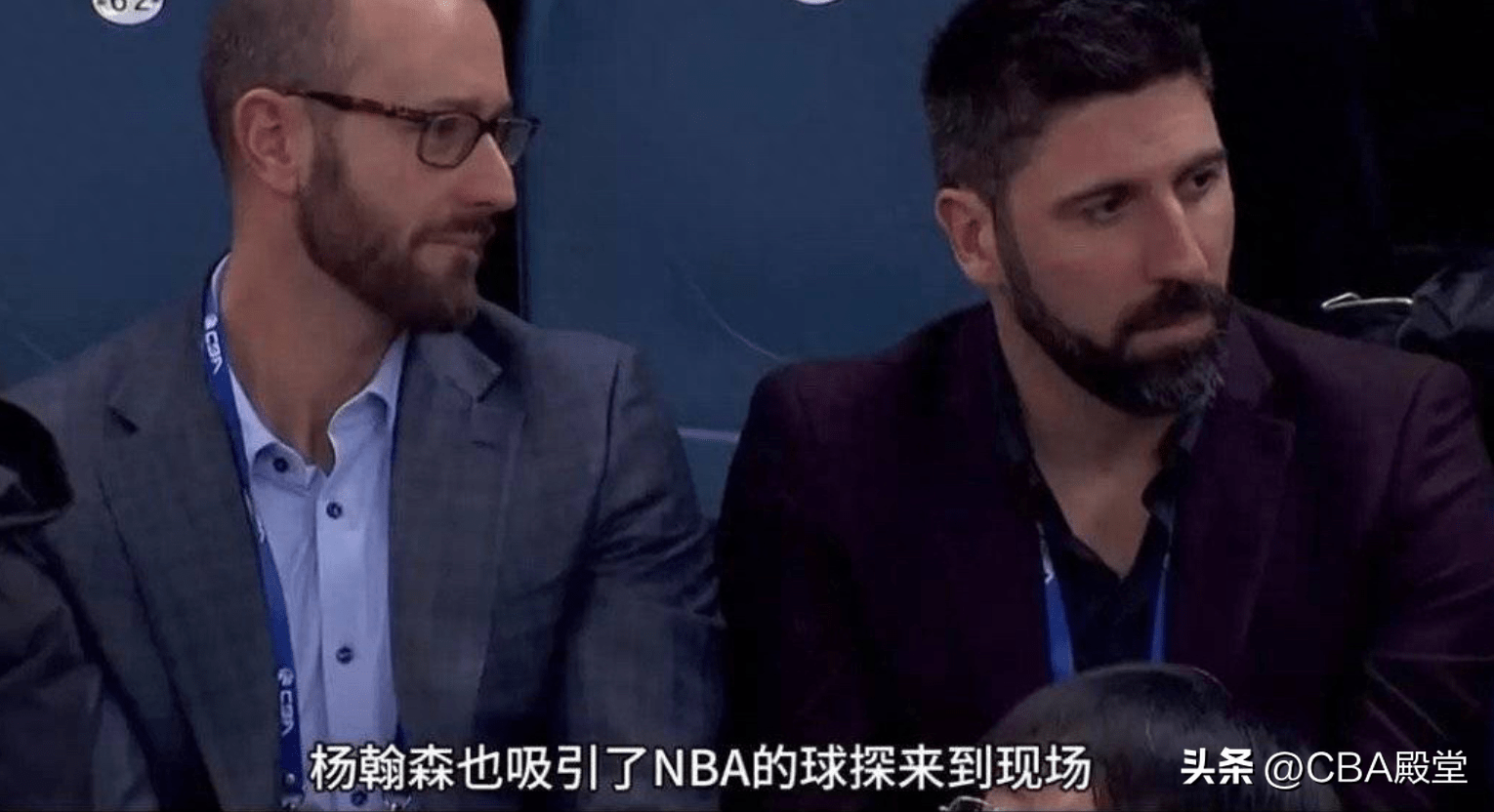 168新体育-利好！NBA球探现身CBA考察潜力新星，杨瀚森成焦点，其他人抓紧了