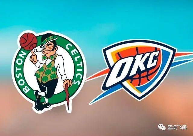 NBA:「飞鸽」NBA：凯尔特人VS雷霆 双探花PK亚历山大